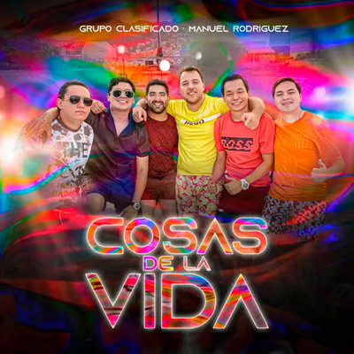シングル/Cosas de la Vida/Grupo Clasificado & Manuel Rodriguez