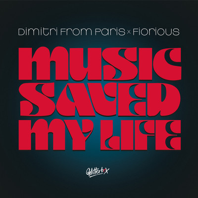 Music Saved My Life (The Full Take)/Dimitri From Paris & Fiorious