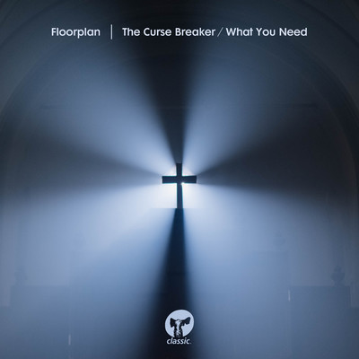 The Curse Breaker ／ What You Need/Floorplan