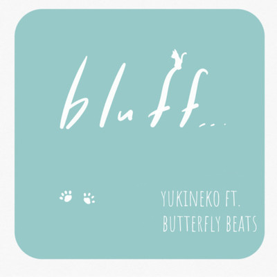 bluff/雪猫 and butterfly