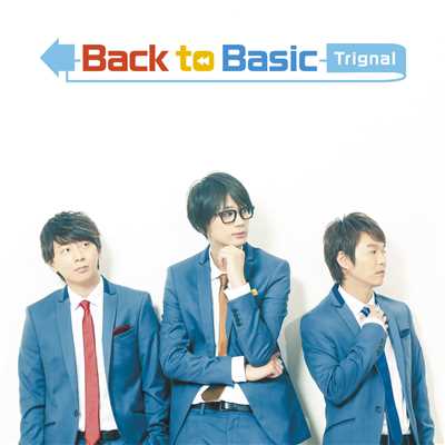 アルバム/Back to Basic/Trignal