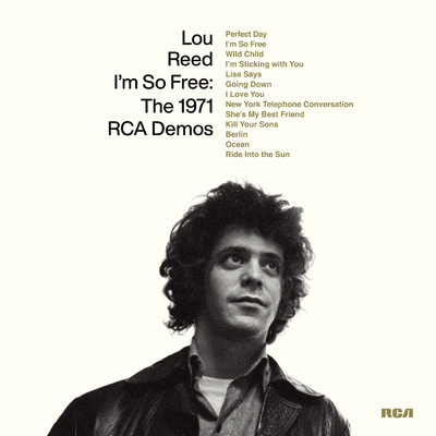 アルバム/I'm So Free: The 1971 RCA Demos/Lou Reed