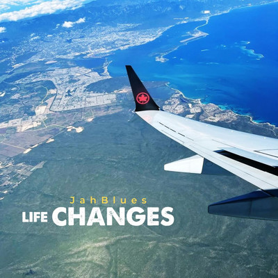 シングル/Life Changes/JahBlues