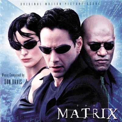 アルバム/The Matrix (Original Motion Picture Score)/Don Davis