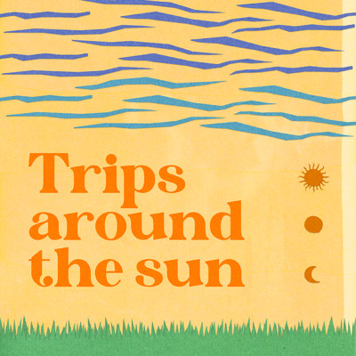 Trips Around the Sun/Slumm