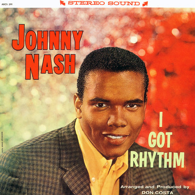 I Got Rhythm/ジョニー・ナッシュ