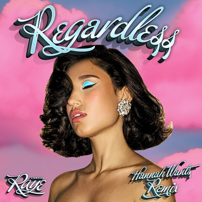 シングル/Regardless (Hannah Wants Remix)/レイ／Rudimental