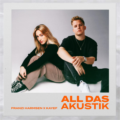 All das (Explicit) (Akustik)/Franzi Harmsen／KAYEF