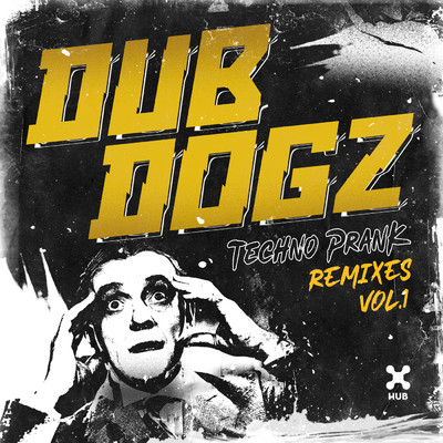 Techno Prank (Claudinho Brasil Remix)/Dubdogz／Claudinho Brasil