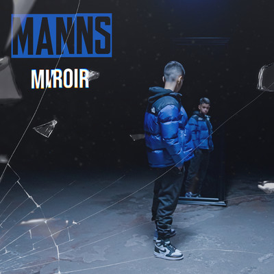 Miroir/Manns