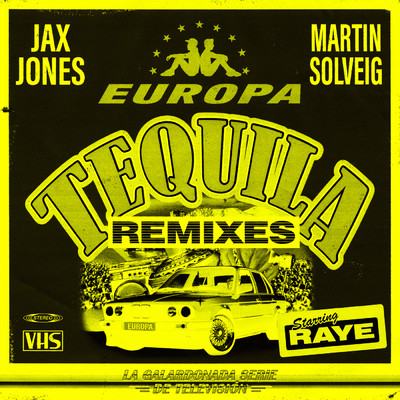 シングル/Tequila (Explicit) (Redfield Remix)/ジャックス・ジョーンズ／マーティン・ソルヴェグ／レイ／Europa