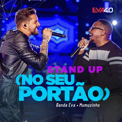 Stand-Up (No Seu Portao) (Ao Vivo Em Belo Horizonte ／ 2019)/Banda Eva／ムムンジーニョ