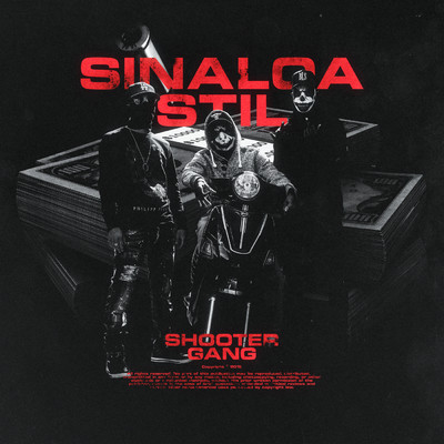 シングル/Sinaloa Stil (Explicit)/Shooter Gang