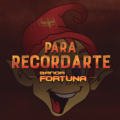 シングル/Para Recordarte/Banda Fortuna