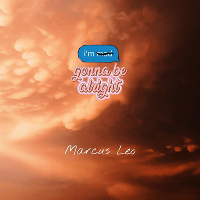 シングル/I'm Gonna Be Alright/Marcus Leo