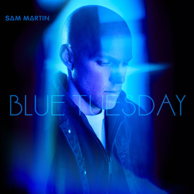 アルバム/Blue Tuesday/Sam Martin