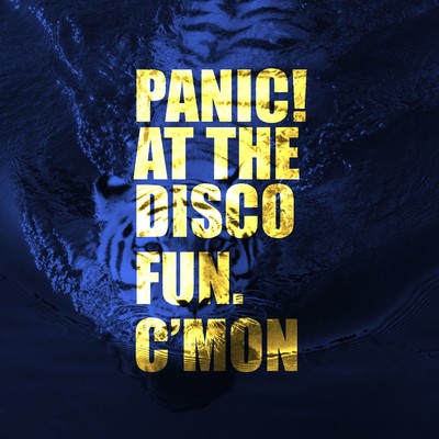 C'mon (Single Version)/Panic！ At The Disco & Fun.