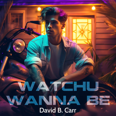 シングル/Watchu Wanna Be/David B. Carr