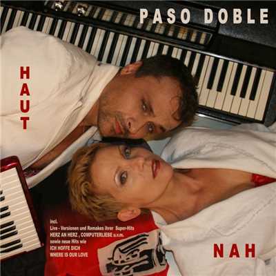 Hautnah/Paso Doble