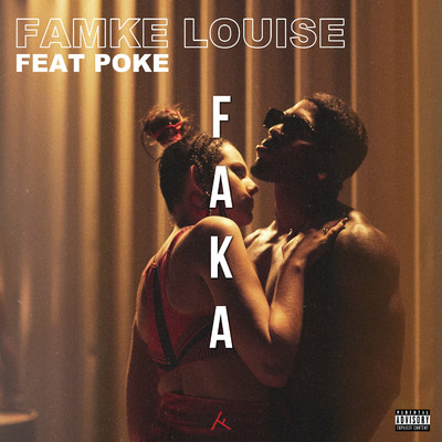 シングル/FAKA (feat. Poke)/Famke Louise