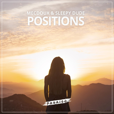 シングル/Positions/sleepy dude & Mecdoux