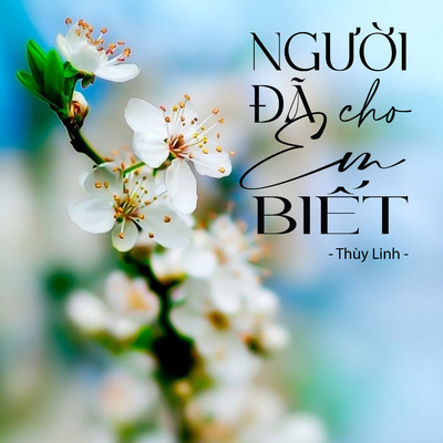 Nguoi Da Cho Em Biet/Thuy Linh