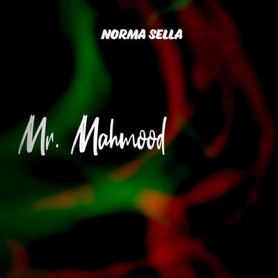 Mr. Mahmood/Norma Sella