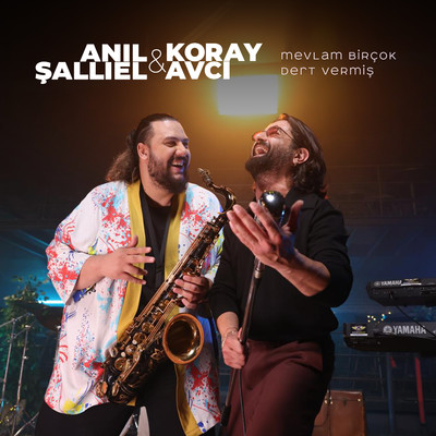 Anil Salliel & Koray Avci