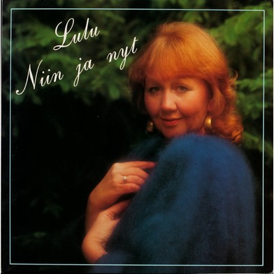 アルバム/Niin ja nyt/Lulu