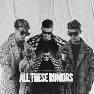 All these Rumors/Rumelis