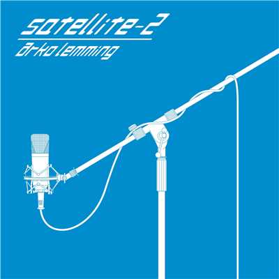 アルバム/satellite-2/arko lemming