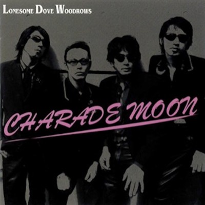 CHARADE MOON/Lonesome Dove Woodrows