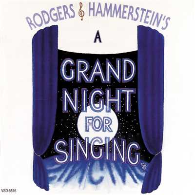 アルバム/A Grand Night For Singing/リチャード・ロジャース／オスカー・ハマースタイン2世