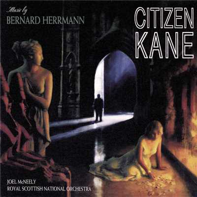 アルバム/Citizen Kane (Music From The Motion Picture)/バーナード・ハーマン