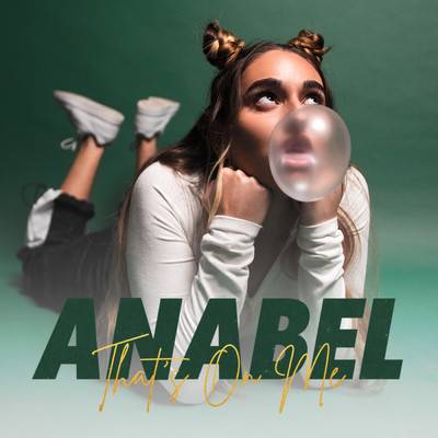 That's On Me/Anabel