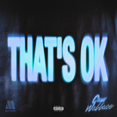 シングル/That's Ok (Explicit)/Cam Wallace