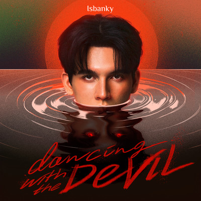 シングル/Dancing With The Devil/ISBANKY