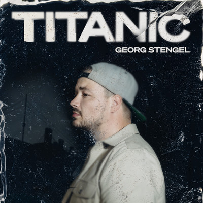 シングル/Titanic/Georg Stengel