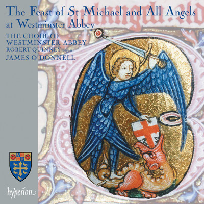 アルバム/The Feast of St Michael & All Angels at Westminster Abbey/ジェームズ・オドンネル／ウェストミンスター寺院聖歌隊