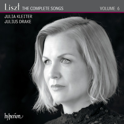 Liszt: The Complete Songs, Vol. 6/ユリア・クライター／ジュリアス・ドレイク