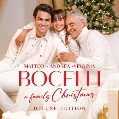 A Family Christmas (Deluxe Edition)/アンドレア・ボチェッリ／マッテオ・ボチェッリ／ヴァージニア・ボチェッリ