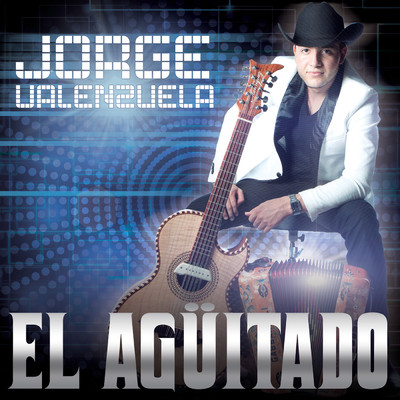 シングル/El Aguitado/Jorge Valenzuela
