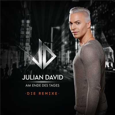 Am Ende des Tages (Felix's durch die Nacht Mix)/Julian David