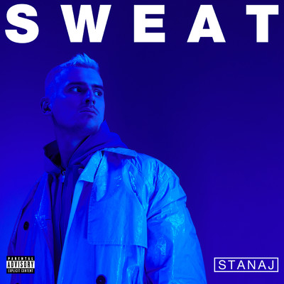 シングル/Sweat (When I Think About You) (Explicit)/スタナージュ