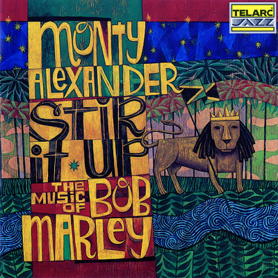 アルバム/Stir It Up: The Music Of Bob Marley/モンティ・アレキサンダー