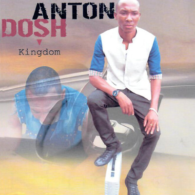 アルバム/Kingdom/Anton Dosh