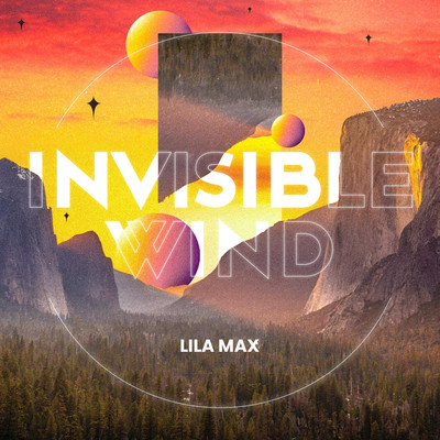 Invisible Wind/Lila Max