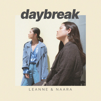 Daybreak/Leanne & Naara