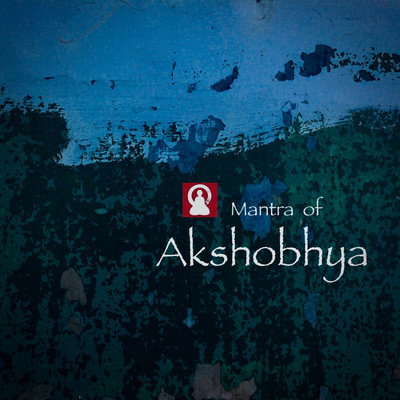 アルバム/The Mantra of Akshobhya/Heng Chi Kuo