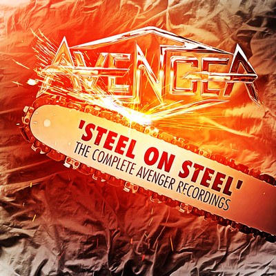 Steel On Steel: The Complete Avenger Recordings/Avenger